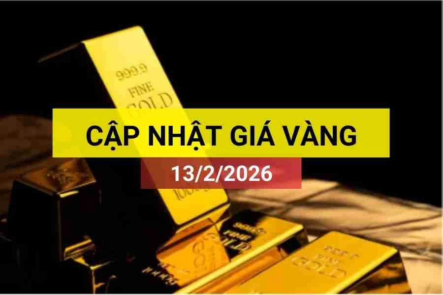 Bản tin giá vàng sáng 13/2/2026