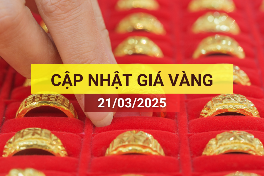 giá vàng 21/3/2025
