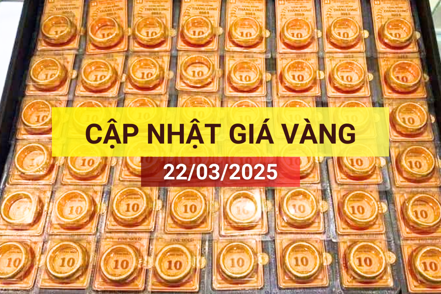 giá vàng 22/3/2025
