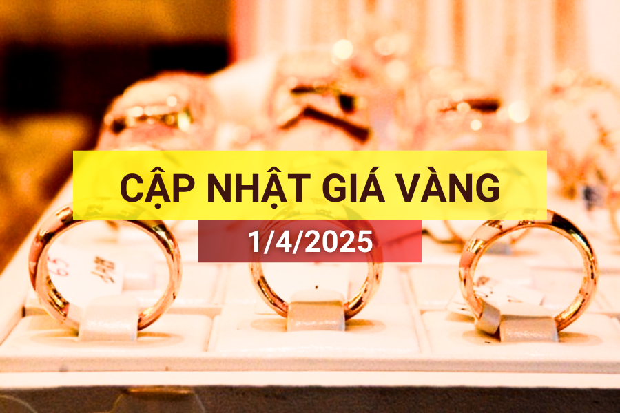 giá vàng 1/4/2025