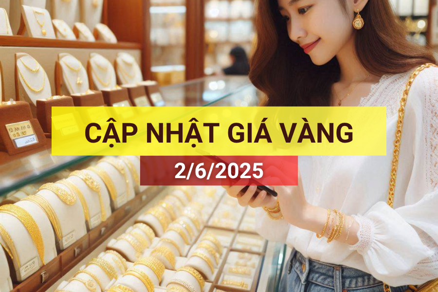 giá vàng sáng 2/6/2025