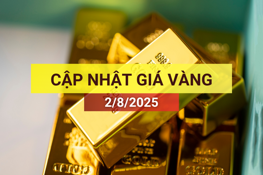 giá vàng sáng 2/8/2025