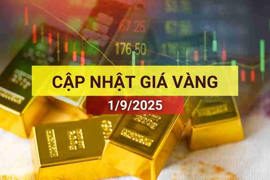 Giá vàng sáng 1/9/2025