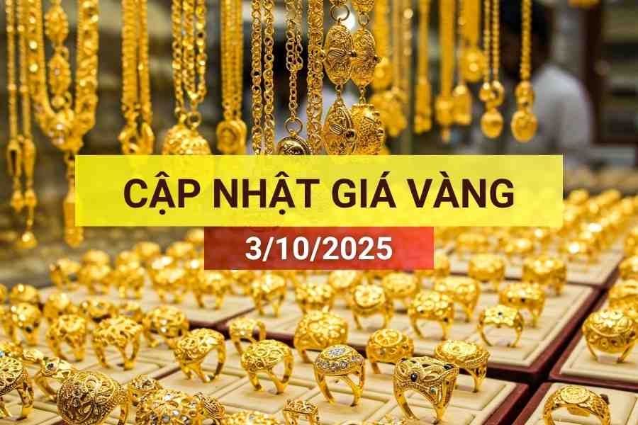 Bản tin giá vàng sáng 3/10/2025