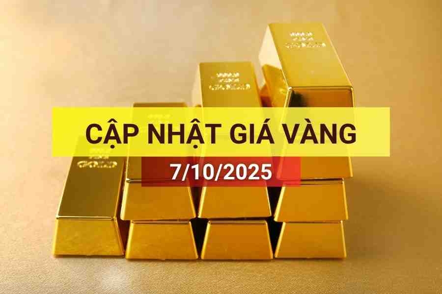 Bản tin giá vàng sáng 7/10/2025