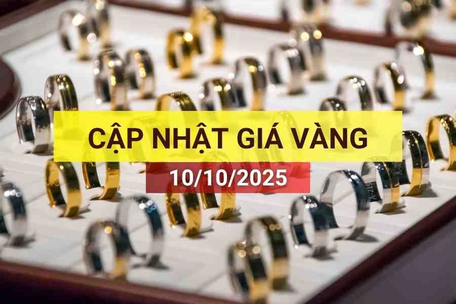 Bản tin giá vàng sáng 10/10/2025