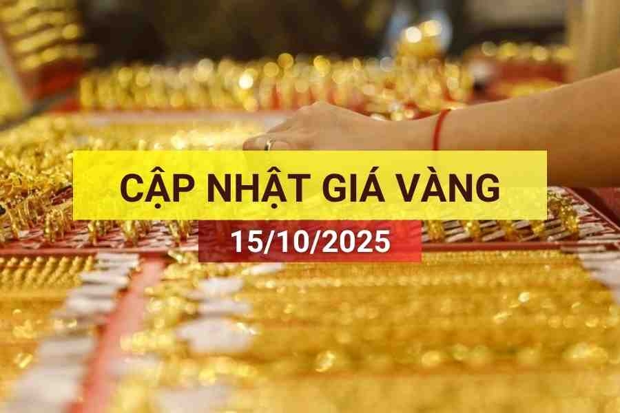 Bản tin giá vàng sáng 15/10/2025