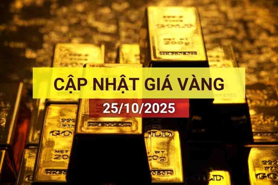 Bản tin giá vàng sáng 25/10/2025