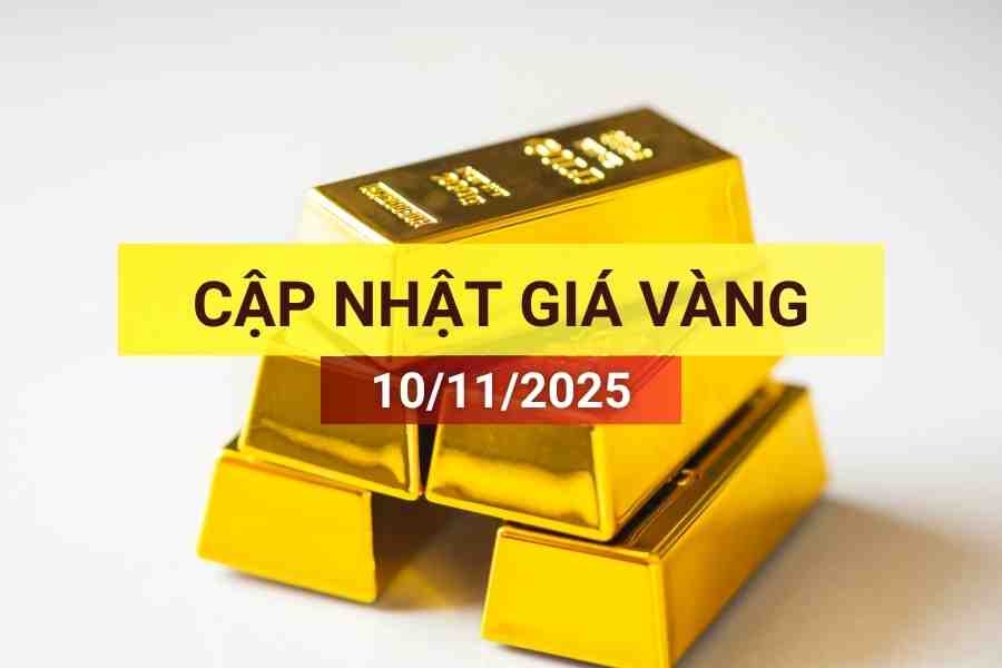 Bản tin giá vàng sáng 10/11/2025