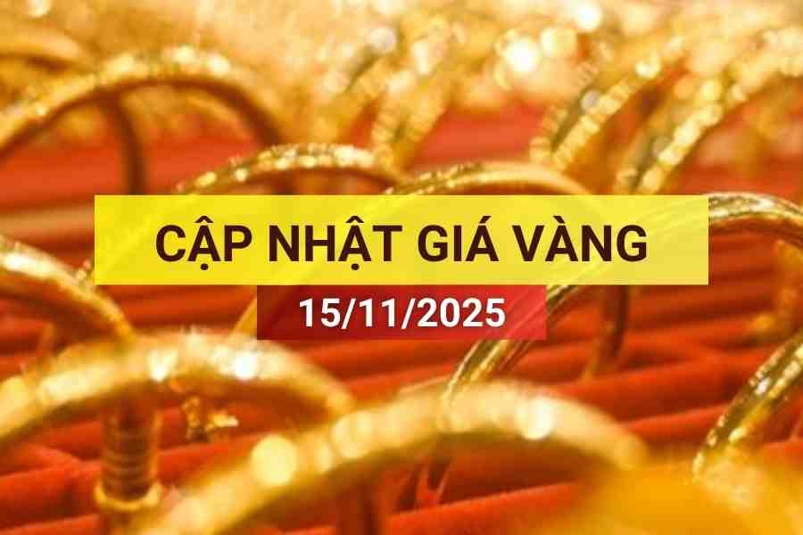 Bản tin giá vàng sáng 15/11/2025