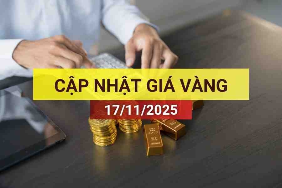 Bản tin giá vàng sáng 17/11/2025