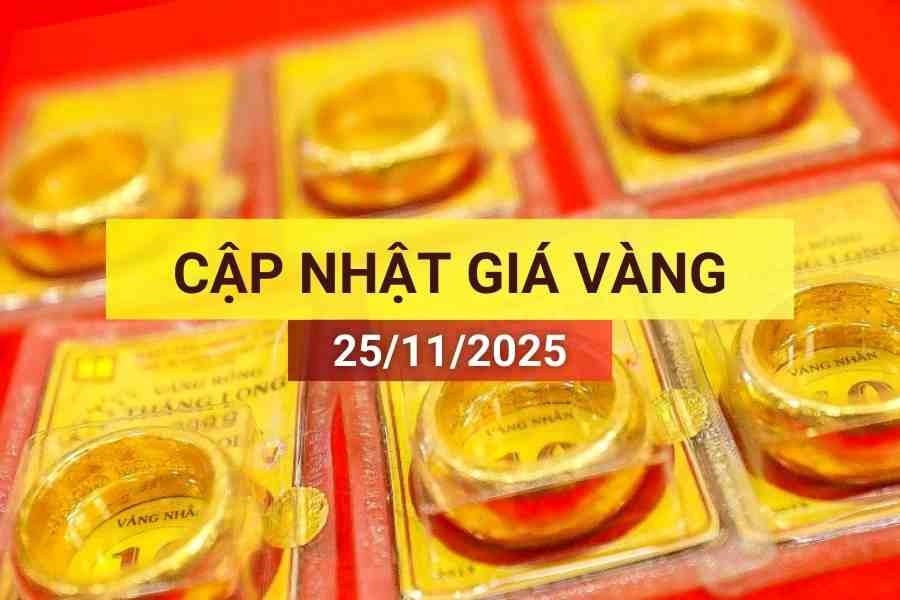 Bản tin giá vàng sáng 25/11/2025