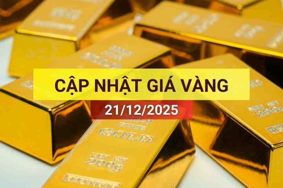Bản tin giá vàng sáng 21/12/2025