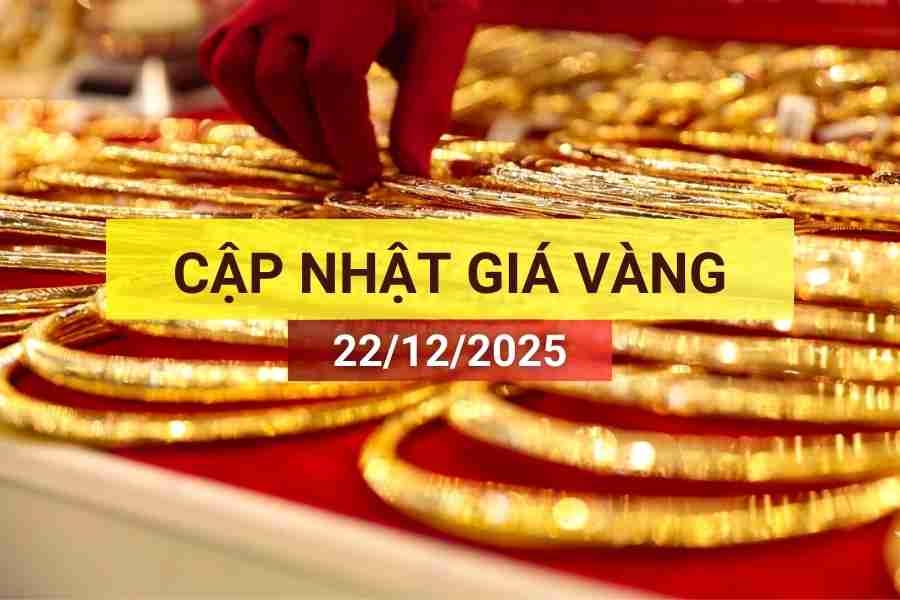 Bản tin giá vàng sáng 22/12/2025