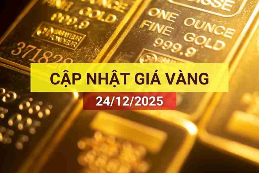 Bản tin giá vàng sáng 24/12/2025