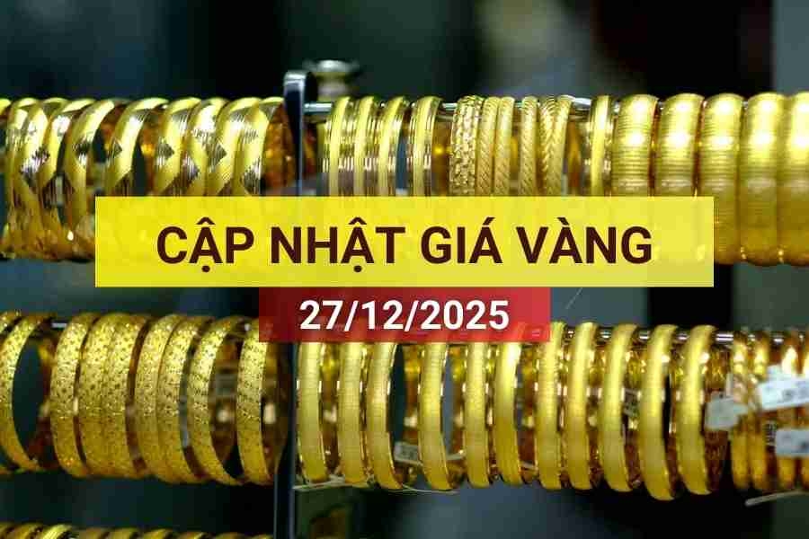 Bản tin giá vàng sáng 27/12/2025